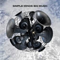 Simple Minds : Big Music